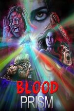 Blood Prism (2017)