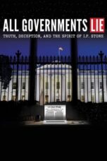 All Governments Lie: Truth, Deception, and the Spirit of I.F. Stone (2016)