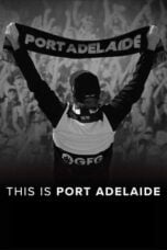 This Is Port Adelaide (2020)