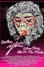 Another Yeti a Love Story: Life on the Streets (2017)