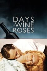 Days of Wine and Roses (1962)