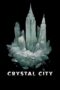 Crystal City (2019)