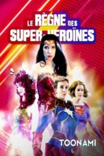 Reign of the Superwomen (2021)