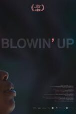 Blowin' Up (2018)