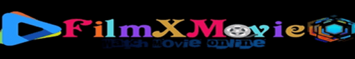 FILMXMOVIE - Watch Full Movies in High Quality (HD) for free