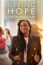 Giving Hope: The Ni'cola Mitchell Story (2023)