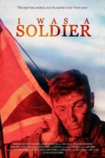 I Was a Soldier (2023)