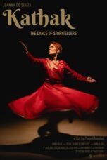 Kathak: The Dance of Storytellers (2024)