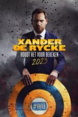 Xander De Rycke: Houdt Het Voor Bekeken 2023 (2024)