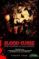 Blood Curse: The Haunting of Alicia Stone (2024)