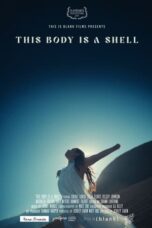 This Body Is A Shell (2024)