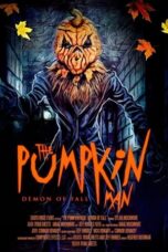 The Pumpkin Man: Demon of Fall (2021)