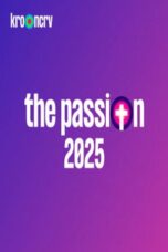 The Passion 2025: Live in Terneuzen (2025)