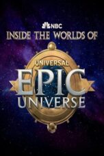 Inside the Worlds of Epic Universe (2025)