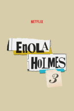 Aln88lF7gAlsXoAbfkI2H8BWqdA Enola Holmes 3 (2026)