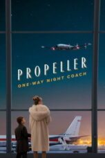 joal4OSVC4T1yFb3kph91tkNNFf Propeller One-Way Night Coach (2026)